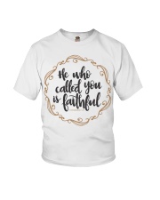 1 THESSALONIANS 5:24 Youth T-Shirt tile