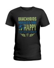 BRACHYDIOS MAKES ME HAPPY Ladies T-Shirt tile