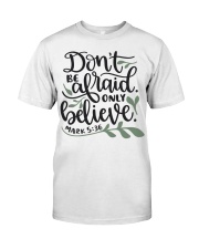 MARK 5:36 Classic T-Shirt front