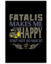 FATALIS MAKES ME HAPPY Vertical Poster tile