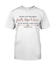 1 CORINTHIANS 13:13 Classic T-Shirt front