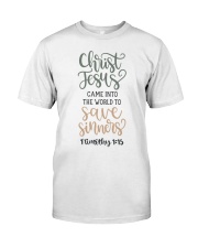 1 TIMOTHY 1:15 Classic T-Shirt front