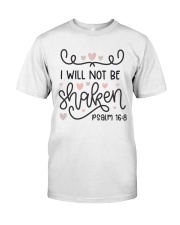 PSALMS 16:8 Classic T-Shirt front