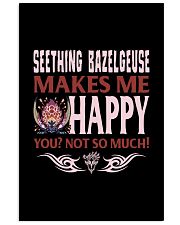 SEETHING BAZELGEUSE MAKES ME HAPPY Vertical Poster tile