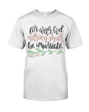LUKE 1:37 Classic T-Shirt front