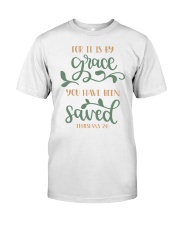 EPHESIANS 2:8 Classic T-Shirt front