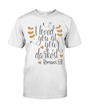 ROMANS 5:8 Classic T-Shirt front