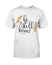 PSALMS 46:10 Classic T-Shirt front