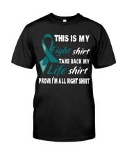ovarian-cancer-teal-myshirt Classic T-Shirt front