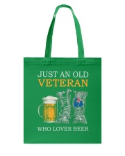 Just An Old Veteran Who Loves Beer Shirt Sweatshirt Hoodie Long Sleeve Tank Top For Veterans - Veteran Birthday Xmas Gift - Size S To 6XL Tote Bag tile