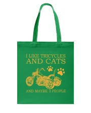I Like Tricycles And Cats And Maybe 3 People Shirt - Sweatshirt Hoodie Long Sleeve Tank Top T-shirt Available - Size S To 6XL Tote Bag tile