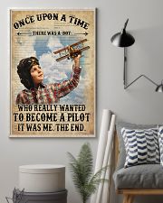 Once Upon A Time There Was A Boy Who Really Wanted To Become A Pilot It Was Me The End Poster - Poster For Pilots - Pilot Birthday Xmas Gift 11x17 Poster lifestyle-poster-1