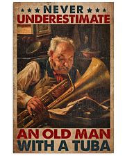 Never Underestimate An Old Man With A Tuba Poster - Poster For Tuba Players - Tuba Player Birthday Xmas Gift - Home Wall Decor - No Frame 11x17 Poster front