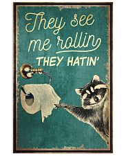 They See Me Rolling They Hatin' Poster - Trash Panda And Paper Funny Toilet Poster - Bathroom Wall Art Decor - No Frame 11x17 Poster front