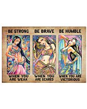 Be Strong When You Are Weak Be Brave When You Are Scared Be Humble When You Are Victorious Poster - Belly Dancer Vintage Art Pictures - No Frame 17x11 Poster front