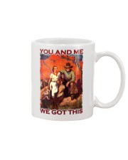 You And Me We Got This Mug - Mug For Cowgirls And Cowboys - Cowgirl And Cowboy Vintage Art Mug front