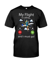 My Flight Is Calling And I Must Go Shirt - Shirt For Flight Attendants - Flight Attendant Birthday Xmas Gift - Size S To 6XL Classic T-Shirt front