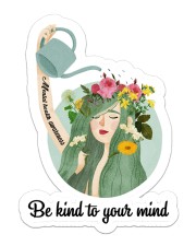 Be Kind To Your Mind Sticker - Single (Vertical) front