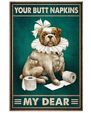 Your Butt Napkins My Dear Poster - Dog Funny Toilet Poster - Bathroom Wall Art Decor - No Frame Full Size 11''x17'' 16''x24'' 24''x36'' 11x17 Poster front