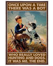 Once Upon A Time There Was A Boy Who Really Loved Hunting And Dogs It Was Me The End Vintage Poster - Poster For Hunting And Dog Lovers - Home Decor 11x17 Poster front