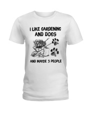 I Like Gardening And Dogs And Maybe 3 People Shirt - Shirt For Gardening And Dog Lovers-Sweatshirt Hoodie Long Sleeve Tank Top Available-Size S To 6XL Ladies T-Shirt tile