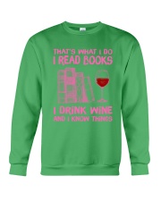 That's What I Do I Read Books I Drink Wine And I Know Things Shirt - Shirt For Book And Wine Lovers - Size S To 6XL Crewneck Sweatshirt tile