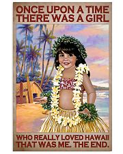 Once Upon A Time There Was A Girl Who Really Loved Hawaii That Was Me The End Poster - Home Decor - Wall Art - Full Size 11x17 16x24 24x36 Inches 11x17 Poster front