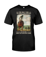 The Only Time You Should Ever Look Back Is To See How Far You've Come Racing Horse Shirt Birthday Christmas Gift Premium Fit Mens Tee tile