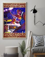 You Don't Stop Drumming When you Get Old You Get Old When You Stop Drumming Poster - Poster For Drummers - Drummer Birthday Xmas Gift - Home Decor 11x17 Poster lifestyle-poster-1