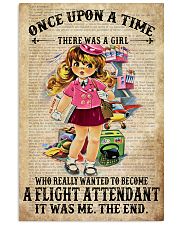 Once Upon A Time There Was A Girl Who Really Wanted To Become A Flight Attendant It Was Me The End Poster - Wall Art Decor - No Frame 11x17 Poster front