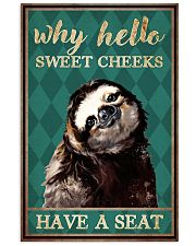 Why Hello Sweet Cheeks Have A Seat Poster - Sloth Funny Bathroom Poster - Bathroom Wall Art Decor - No Frame Full Size 11''x17'' 16''x24'' 24''x36'' 11x17 Poster front