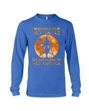Buckle Up Butter Cup You Just Flipped My Witch Switch T-Shirt Sweatshirt Hoodie Long Sleeve Tank Top For Men And Women - Size S To 6XL Long Sleeve Tee tile