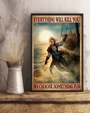 Everything Will Kill You So Choose Something Fun Poster - Female Pirate Vintage Retro Art Picture - Home Wall Decor - No Frame 11x17 Poster lifestyle-poster-3