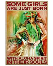 Some Girls Are Just Born With Aloha Spirit In Their Souls Poster - Hawaiian Girl Vintage Art Poster - Wall Art Decor - No Frame 11x17 Poster front