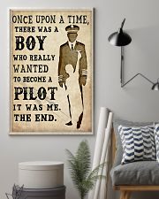 Once Upon A Time There Was A Boy Who Really Wanted To Become A Pilot It Was Me The End Poster - Poster For Pilots - Home Wall Art Decor - No Frame 11x17 Poster lifestyle-poster-1