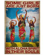 Some Girls Are Just Born With Aloha Spirit In Their Souls Poster - Poster For Hawaii Lovers - Home Decor - Wall Art - No Frame 11x17 Poster front