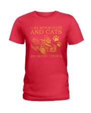 I Like Motorcycles And Cats And Maybe 3 People Shirt - Sweatshirt Hoodie Long Sleeve Tank Top T-shirt Available - Size S To 6XL Ladies T-Shirt tile