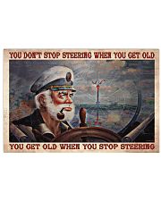 You Don't Stop Steering When You Get Old You Get Old When You Stop Steering Poster - Sailor Vintage Art Picture - Wall Art Decor - No Frame 17x11 Poster front