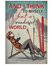 And I Think To Myself What A Wonderful World Poster - Poster For Skiing Lovers - Skiing Lover Birthday Xmas Gift - Home Decor - No Frame 11x17 Poster front