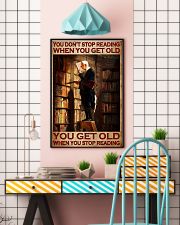 You Don't Stop Reading When You Get Old You Get Old When You Stop Reading Poster - Poster For Book Lovers - Home Wall Decor - No Frame 11x17 Poster lifestyle-poster-6