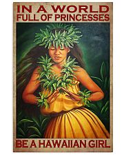 In A World Full Of Princesses Be A Hawaiian Girl Poster - Poster For Hawaiian Girls - Home Wall Decor-No Frame Full Size 11''x17'' 16''x24'' 24''x36'' 11x17 Poster front
