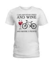 I Like Mountain Bikes And Wine And Maybe 3 People Shirt - Shirt For Cycling And Wine Lovers - Size S To 6XL Ladies T-Shirt tile