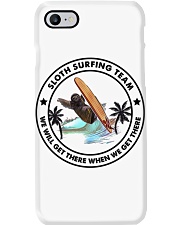 Sloth Surfing Team We Will Get There When We Get There Shirt - Sweatshirt Hoodie Long Sleeve Tank Top Tee Shirt For Surfers - Size S To 6XL Phone Case tile