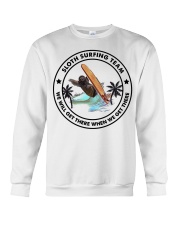 Sloth Surfing Team We Will Get There When We Get There Shirt - Sweatshirt Hoodie Long Sleeve Tank Top Tee Shirt For Surfers - Size S To 6XL Crewneck Sweatshirt tile