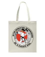 In A World Full Of Princesses Be A Karate Girl Shirt - Shirt For Karate Girls - Karate Girl Birthday Xams Gift-Hoodie Sweatshirt Long Sleeve Available Tote Bag tile