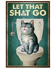 Let That Shit Go Poster - Cat Funny Toilet Poster - Bathroom Wall Art Decor - No Frame Full Size 11''x17'' 16''x24'' 24''x36'' 11x17 Poster front