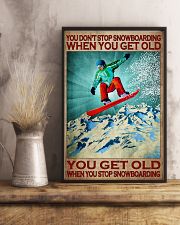You Don't Stop Snowboarding When You Get Old You Get Old When You Stop Snowboarding Poster - Poster For Snowboarders - Snowboarder Vintage Art 11x17 Poster lifestyle-poster-3