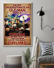Never Underestimate An Old Man With A Drum Or 2 Drums Or 5 Or 10 A Man Can Never Have Too Many Drums Poster - Poster For Drummers - No Frame 11x17 Poster lifestyle-poster-1