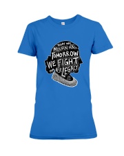 Today We Mourn RBG Tomorrow We Fight For Her Legacy Shirt - Sweatshirt Hoodie Long Sleeve Tank Top T-shirt Available - Size S To 6XL Premium Fit Ladies Tee tile