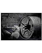 It's Not About Being Better Than Someone Else It's About Being Better Than The Day You Were Before Poster - Poster For Powerlifters - Home Decor 17x11 Poster front